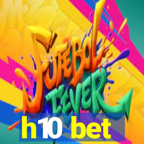 h10 bet